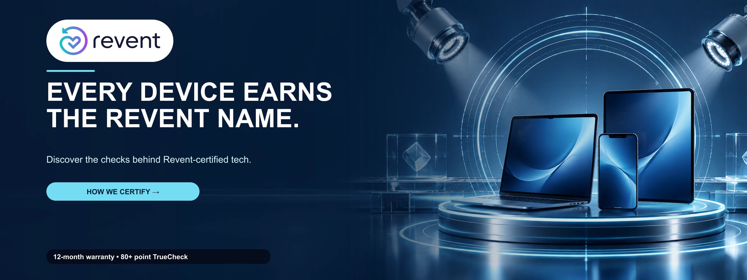 Every Device Earns The Revent Name.